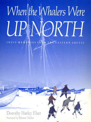 cover image of When the Whalers Were Up North